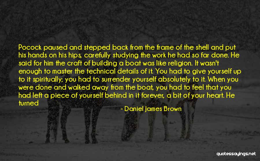 Daniel James Brown Quotes 646777 Daniel James Brown Quotes 646777