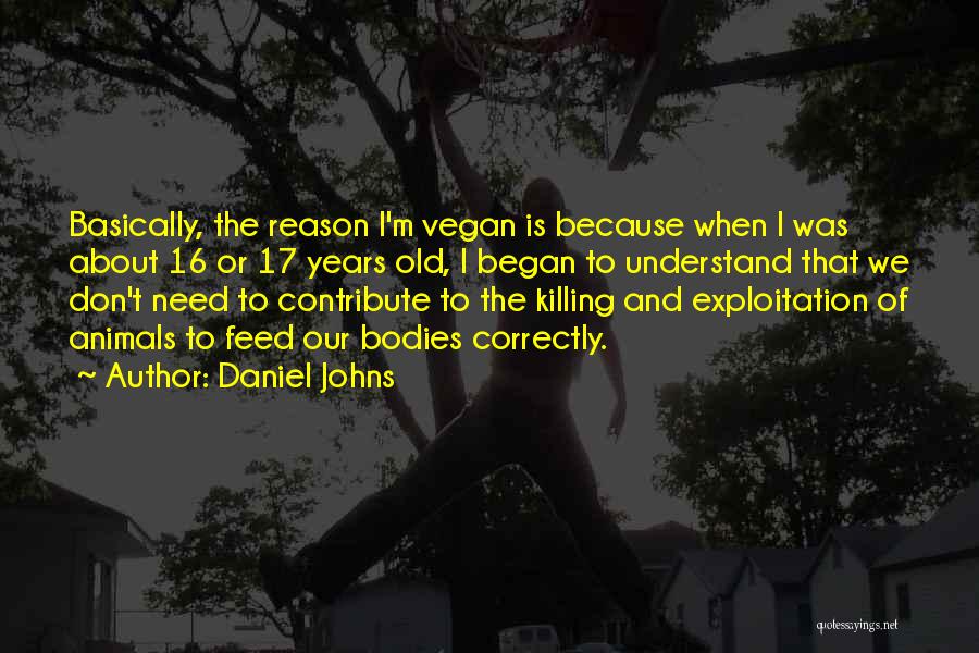 Daniel Johns Quotes 1592611