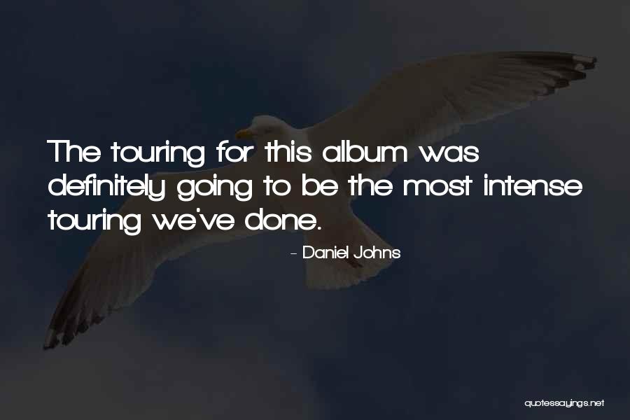 Daniel Johns Quotes 192966