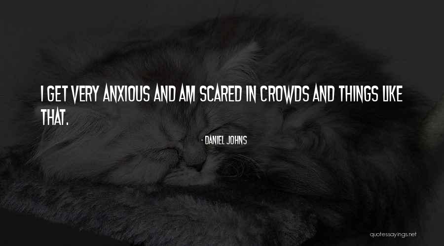 Daniel Johns Quotes 1994902 Daniel Johns Quotes 1994902