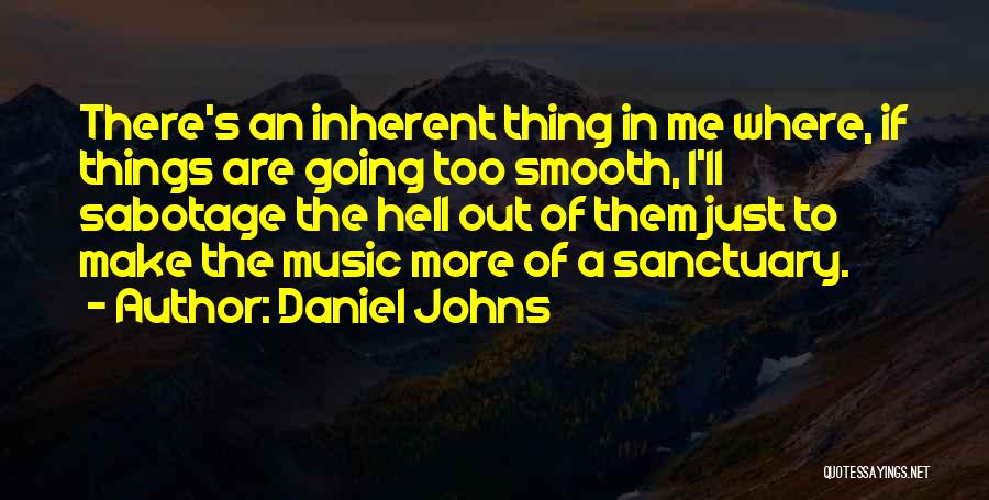 Daniel Johns Quotes 2158045