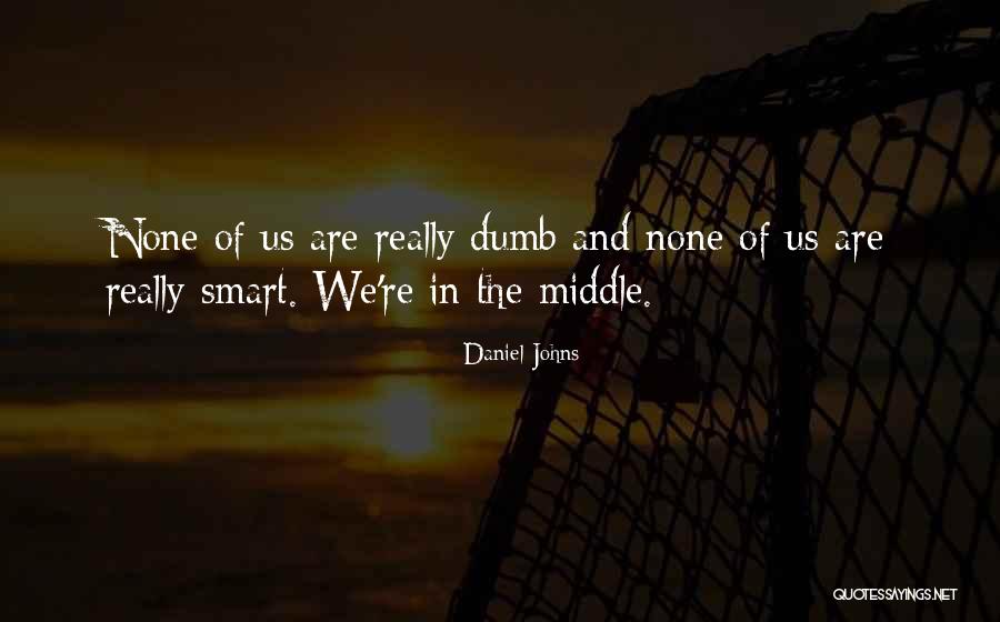 Daniel Johns Quotes 369646 Daniel Johns Quotes 369646