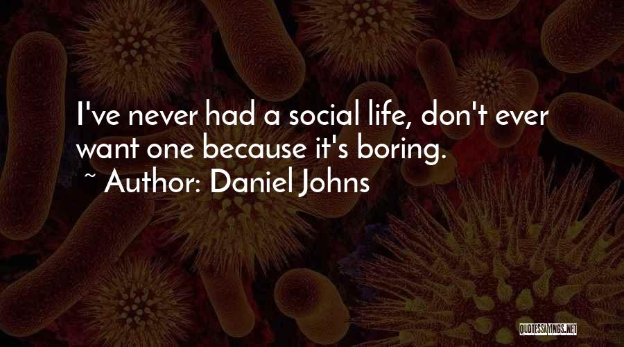 Daniel Johns Quotes 398480