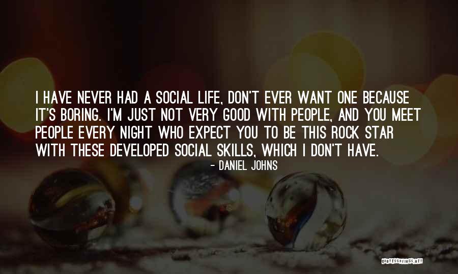 Daniel Johns Quotes 513796