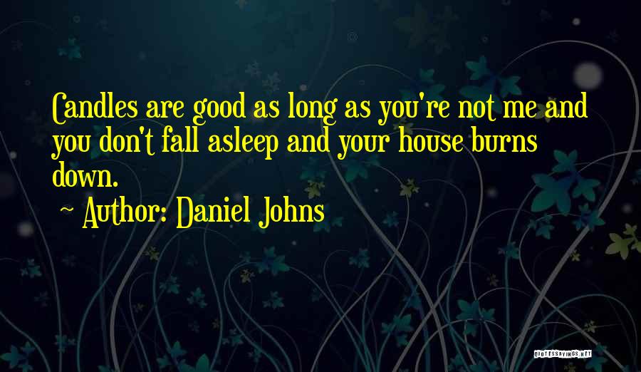 Daniel Johns Quotes 729491