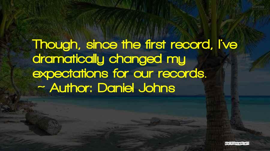 Daniel Johns Quotes 857201