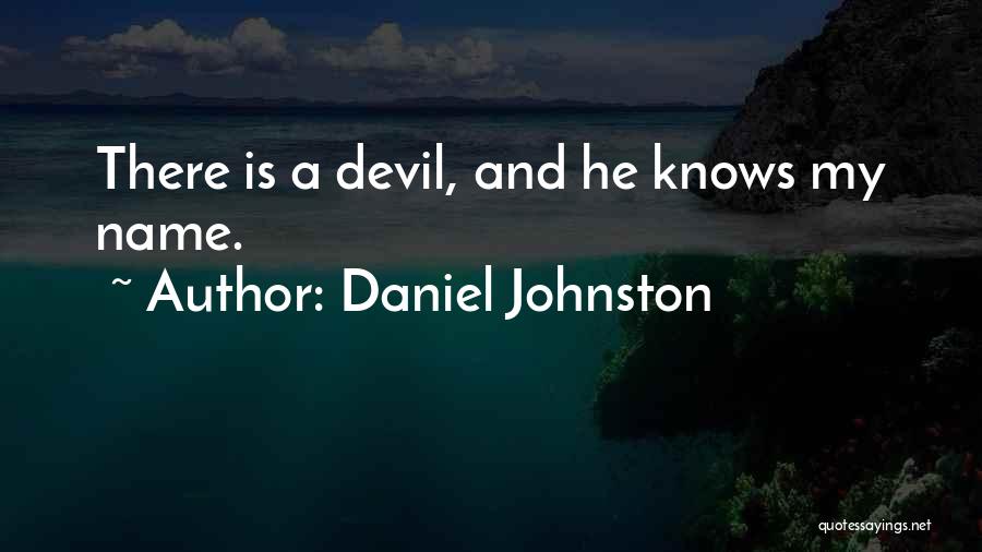 Daniel Johnston Quotes 1009559