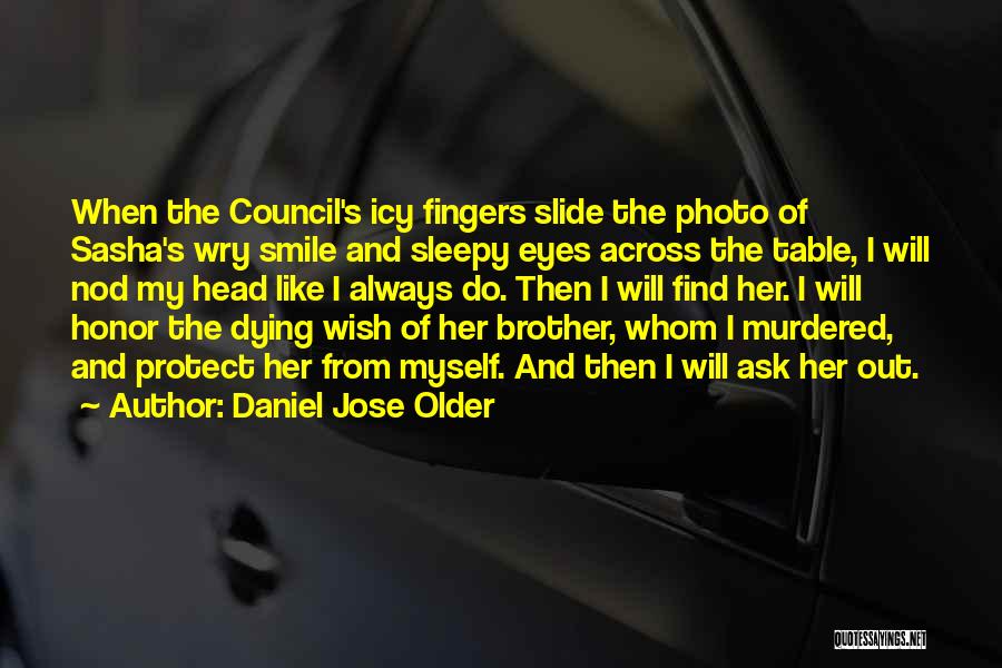 Daniel Jose Older Quotes 141568