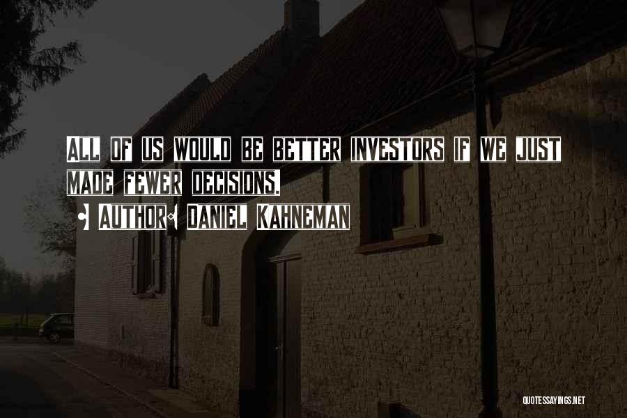 Daniel Kahneman Quotes 1351766