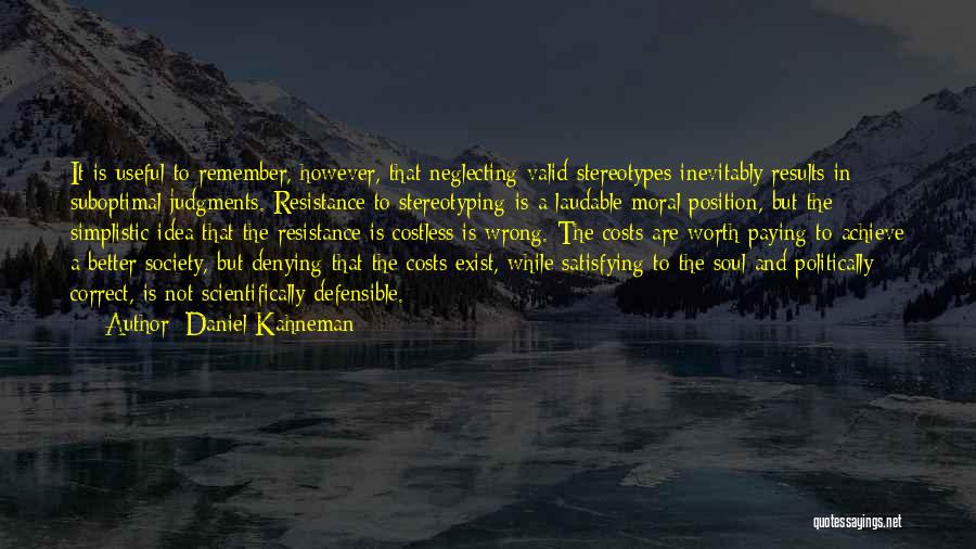 Daniel Kahneman Quotes 1358593