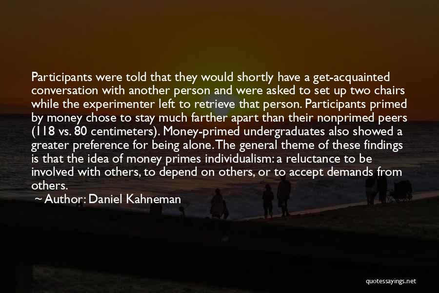 Daniel Kahneman Quotes 1753394