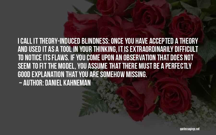 Daniel Kahneman Quotes 1886090