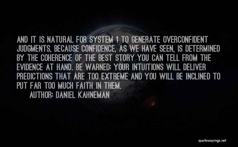 Daniel Kahneman Quotes 327472