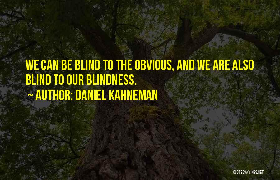 Daniel Kahneman Quotes 525983