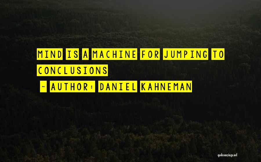 Daniel Kahneman Quotes 677369