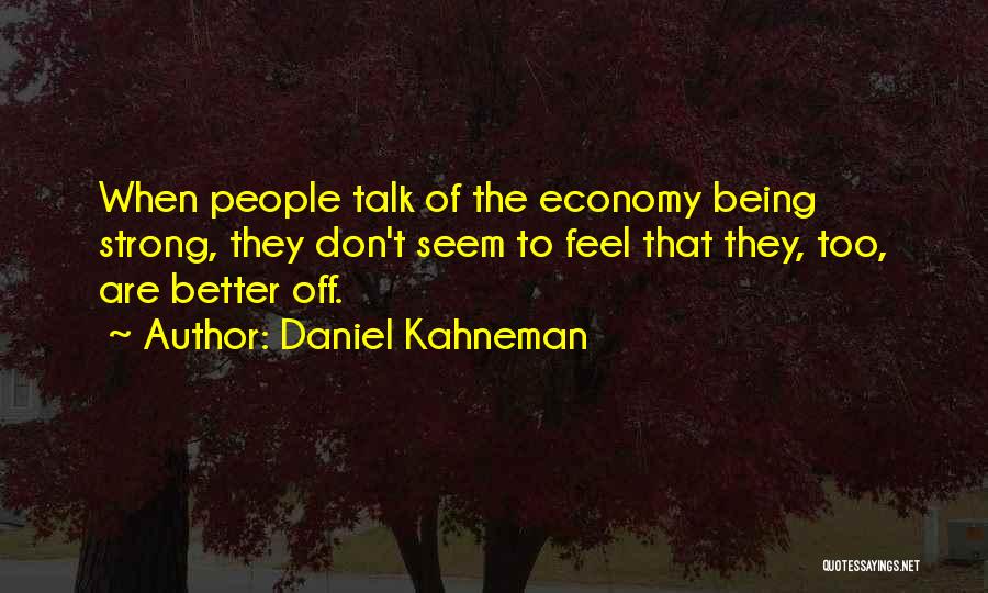 Daniel Kahneman Quotes 887785