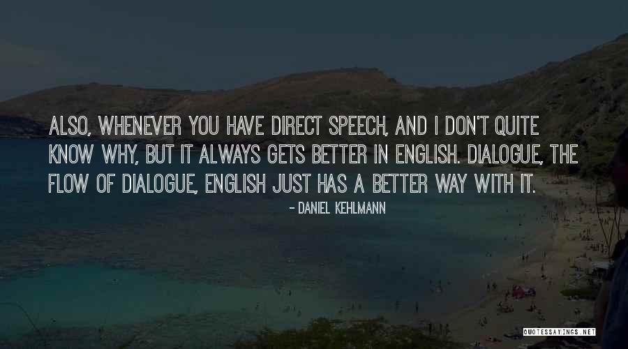 Daniel Kehlmann Quotes 1036075