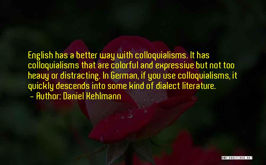 Daniel Kehlmann Quotes 902376