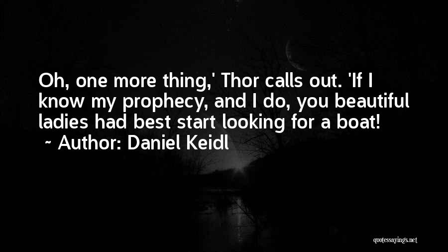 Daniel Keidl Quotes 956196