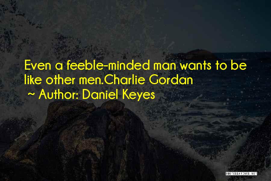 Daniel Keyes Quotes 1200071