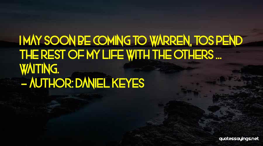 Daniel Keyes Quotes 1291983