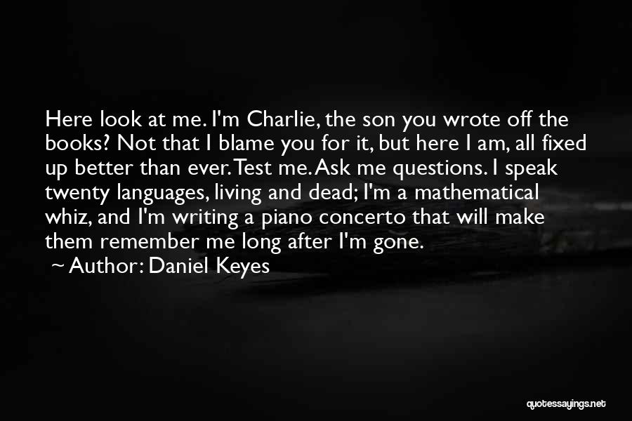 Daniel Keyes Quotes 1446344