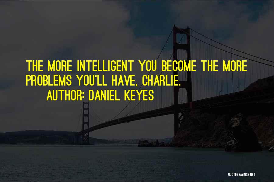 Daniel Keyes Quotes 290741