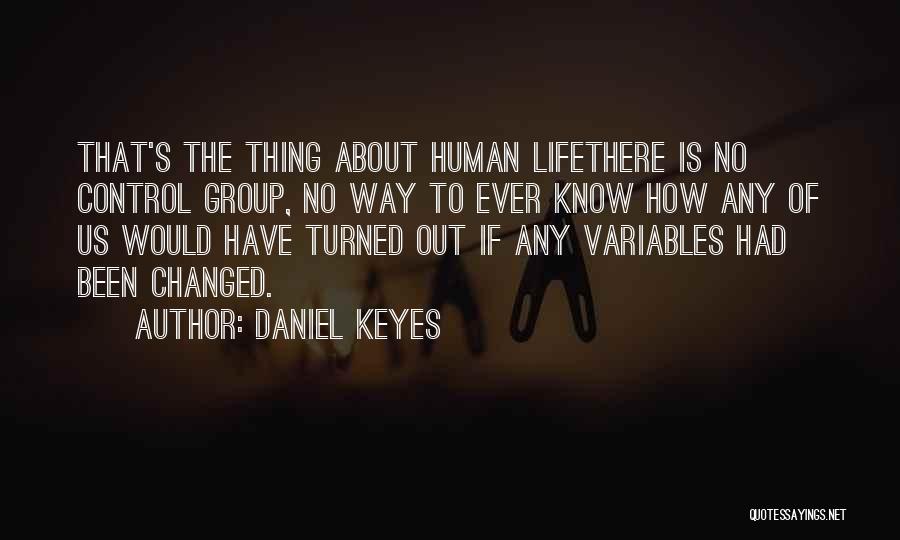 Daniel Keyes Quotes 566010