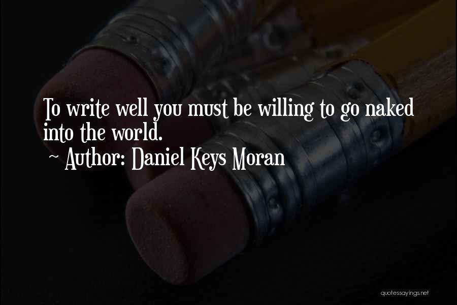 Daniel Keys Moran Quotes 1118009