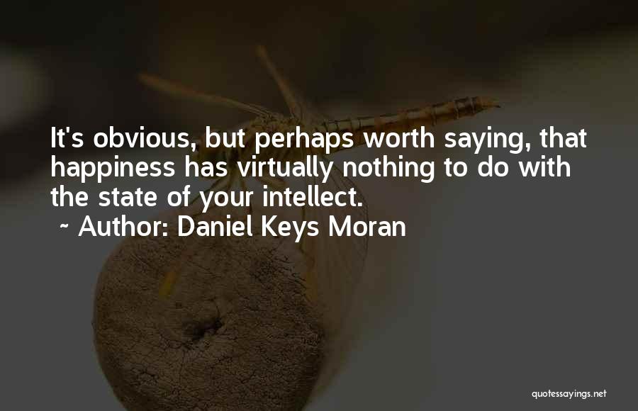 Daniel Keys Moran Quotes 1174855