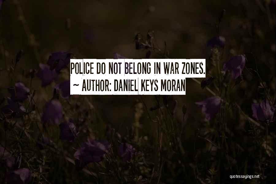 Daniel Keys Moran Quotes 1179083