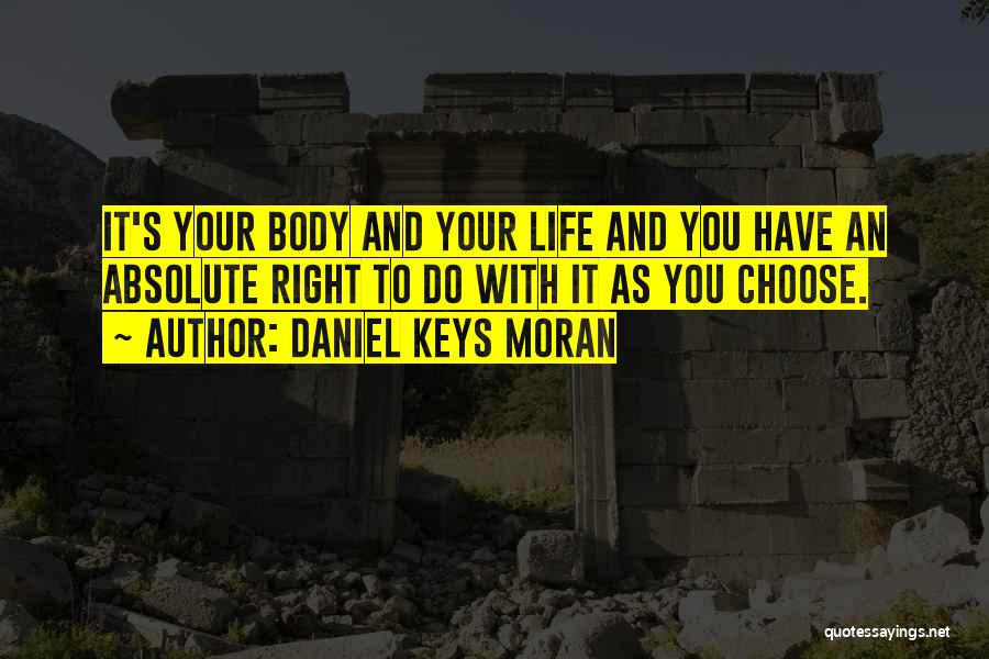 Daniel Keys Moran Quotes 143496