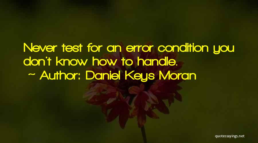 Daniel Keys Moran Quotes 1584222