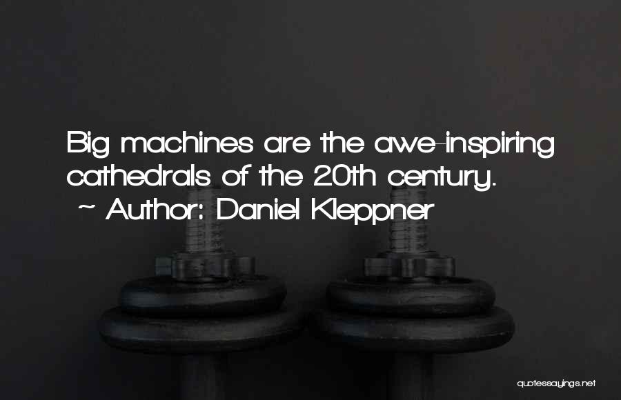 Daniel Kleppner Quotes 504332