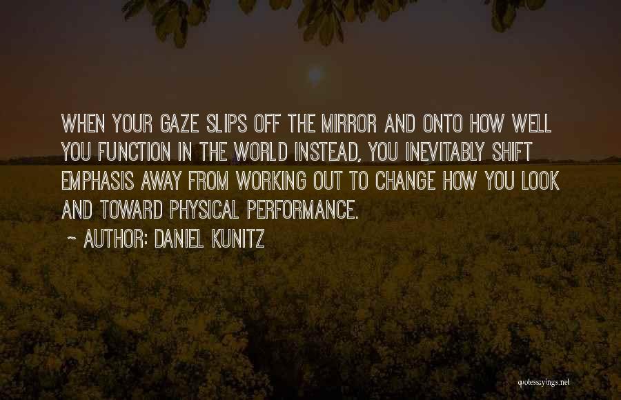 Daniel Kunitz Quotes 1801092