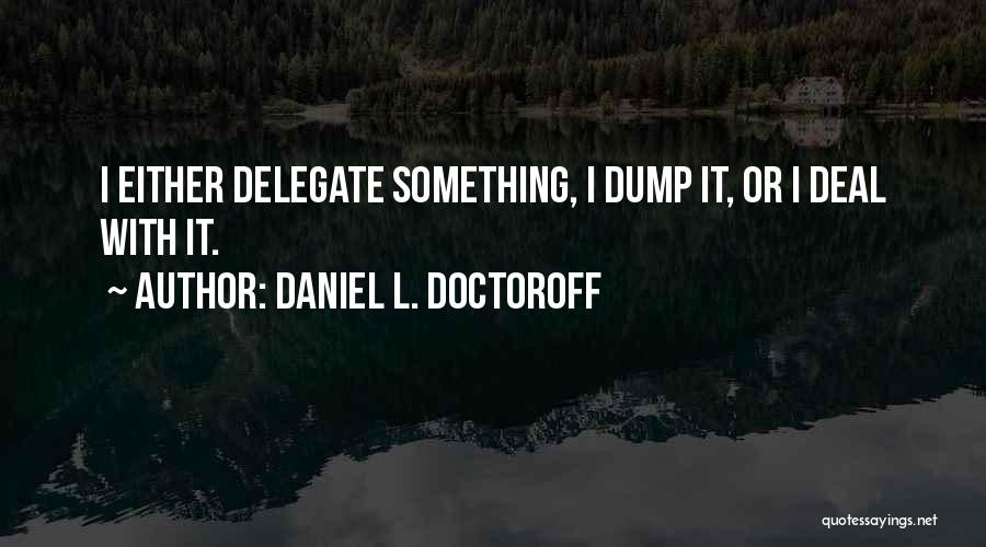 Daniel L. Doctoroff Quotes 1728833