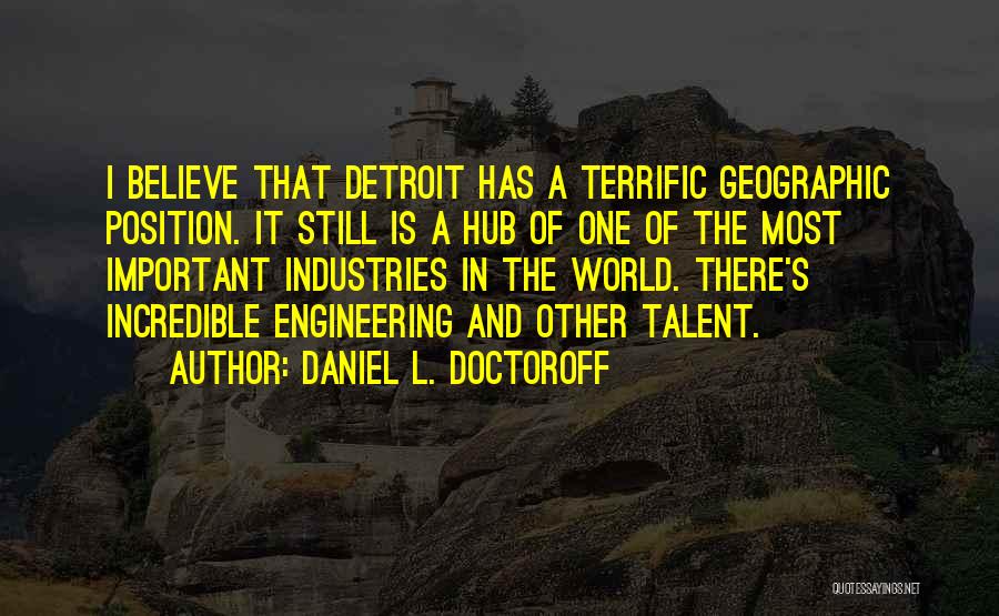 Daniel L. Doctoroff Quotes 203238 Daniel L. Doctoroff Quotes 203238