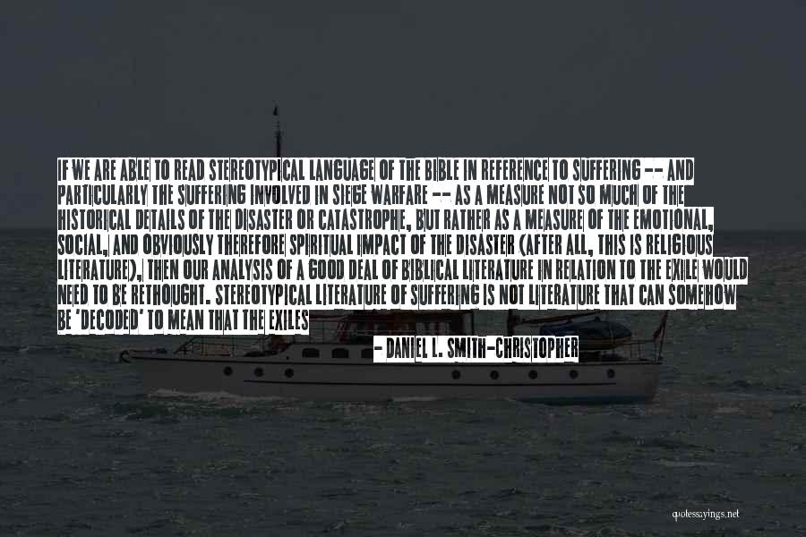 Daniel L. Smith-Christopher Quotes 1725579 Daniel L. Smith-Christopher Quotes 1725579