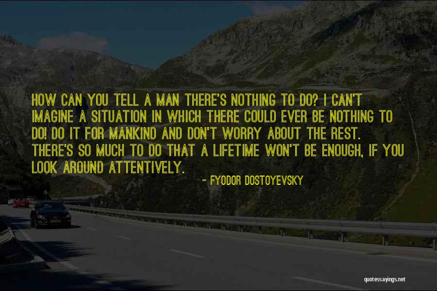 Daniel Lassman Quotes By Fyodor Dostoyevsky Daniel Lassman Quotes By Fyodor Dostoyevsky