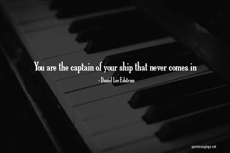 Daniel Lee Edstrom Quotes 2169530 Daniel Lee Edstrom Quotes 2169530