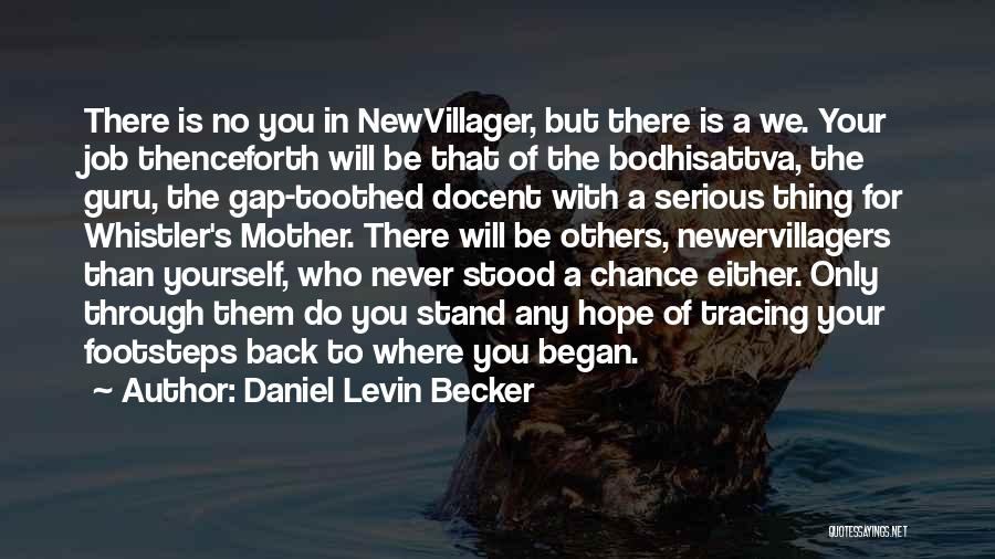 Daniel Levin Becker Quotes 1454877