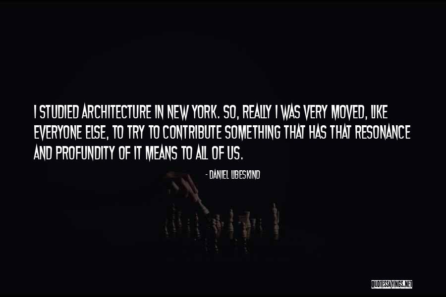 Daniel Libeskind Quotes 1612841