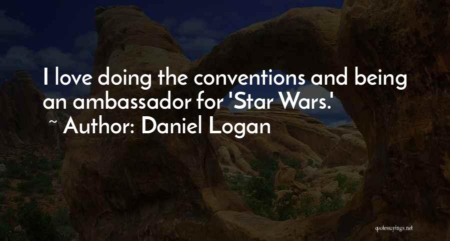 Daniel Logan Quotes 594565