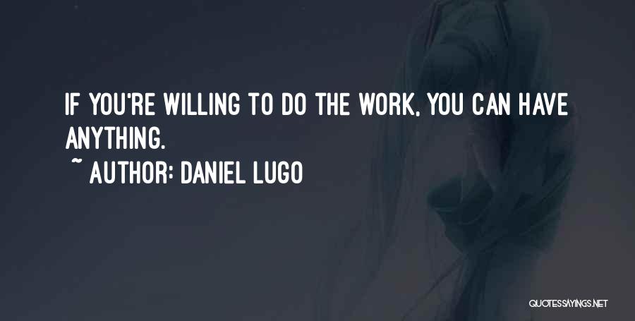 Daniel Lugo Quotes 703812