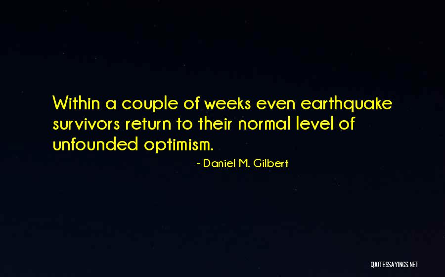 Daniel M. Gilbert Quotes 120229