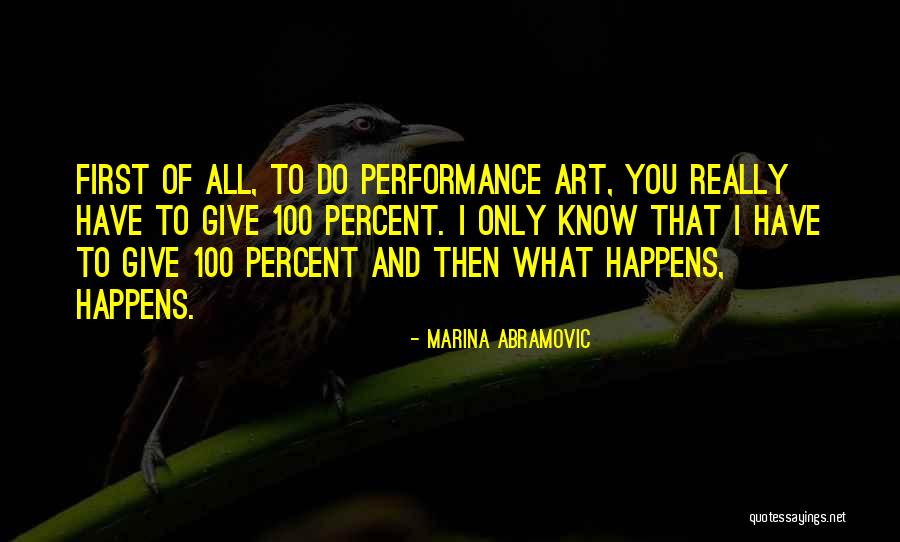 Daniel Mackenzie Quotes By Marina Abramovic Daniel Mackenzie Quotes By Marina Abramovic
