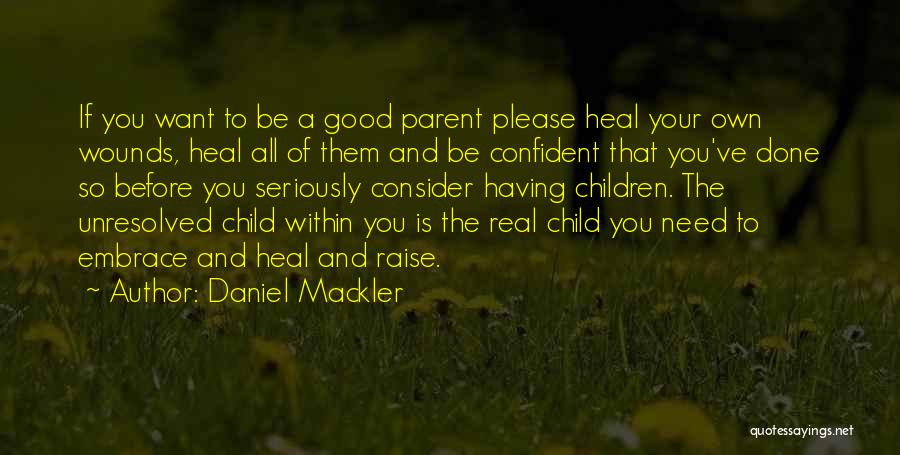 Daniel Mackler Quotes 1315042