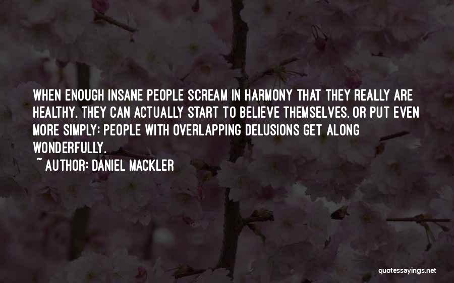 Daniel Mackler Quotes 1542411