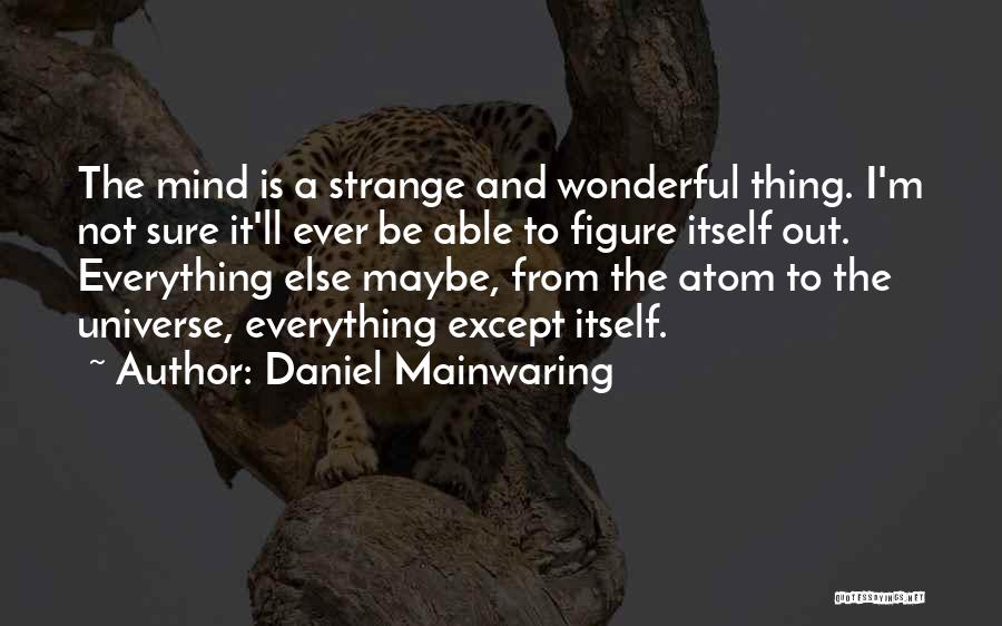 Daniel Mainwaring Quotes 192904