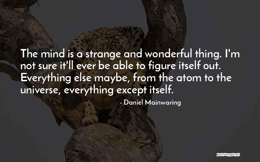 Daniel Mainwaring Quotes 192904